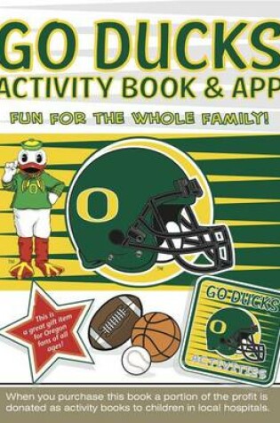 Cover of Go Ducks Activity Book and App