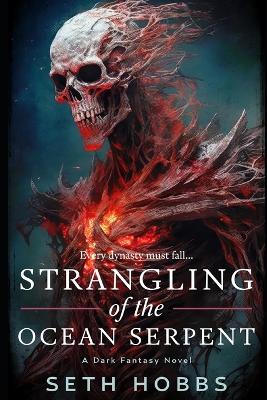 Book cover for Strangling of the Ocean Serpent