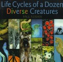 Book cover for Life Cycles Dozen Diverse Crea