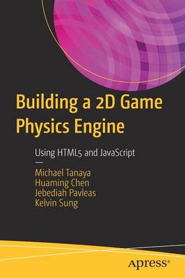 Book cover for Building a 2D Game Physics Engine