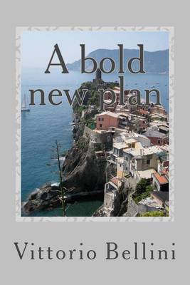 Book cover for A Bold New Plan