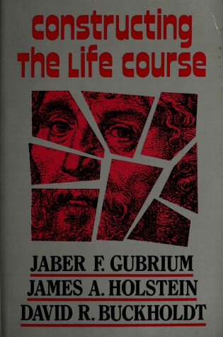 Cover of Constructing the Life Course