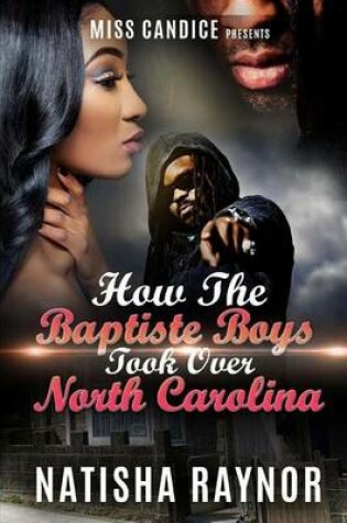 Cover of How the Baptiste Boys Took Over North Carolina