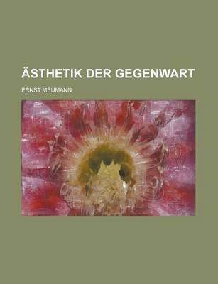 Book cover for Asthetik Der Gegenwart