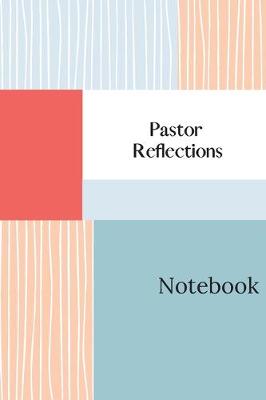 Book cover for PASTOR Reflections