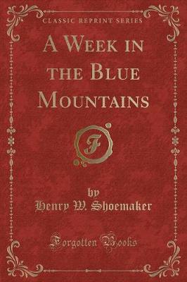 Book cover for A Week in the Blue Mountains (Classic Reprint)