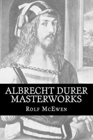 Cover of Albrecht Durer - Masterworks