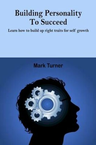 Cover of Building Personality to Succeed