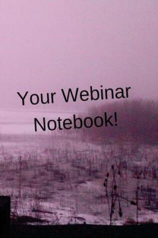 Cover of Your Webinar Notebook! Vol. 12