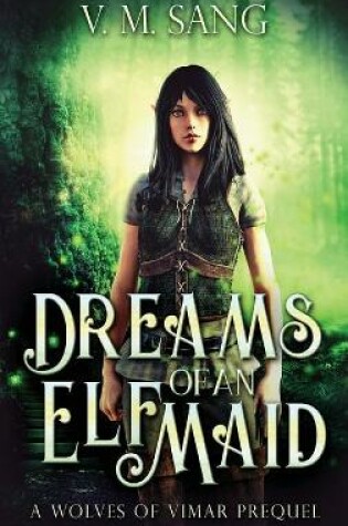 Cover of Dreams Of An Elf Maid