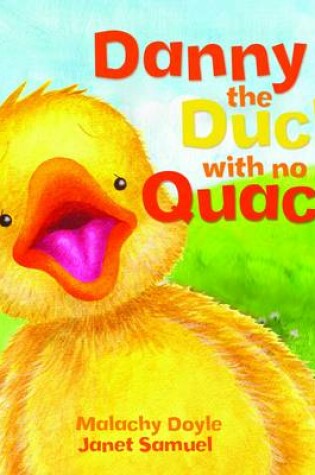 Cover of Danny the Duck with No Quack