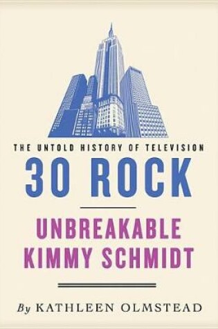 Cover of 30 Rock and Unbreakable Kimmy Schmidt