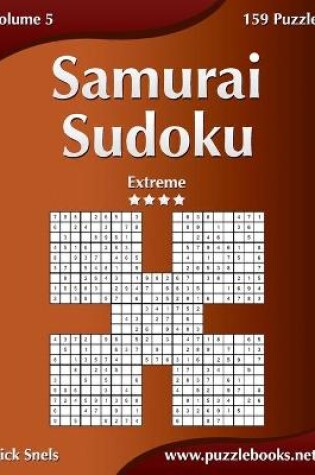 Cover of Samurai Sudoku - Extreme - Volume 5 - 159 Puzzles