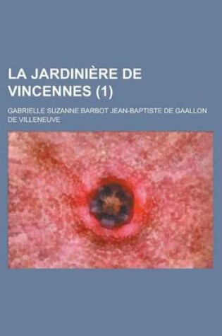 Cover of La Jardiniere de Vincennes (1 )