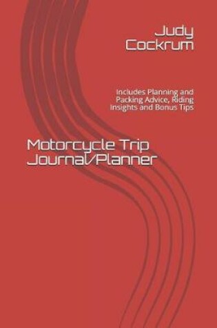 Cover of Motorcycle Trip Journal/Planner