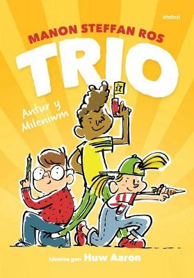 Book cover for Cyfres Trio: Antur y Mileniwm