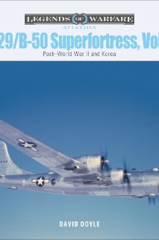 Cover of B-29/B-50 Superfortress, Vol. 2: Post-World War II and Korea