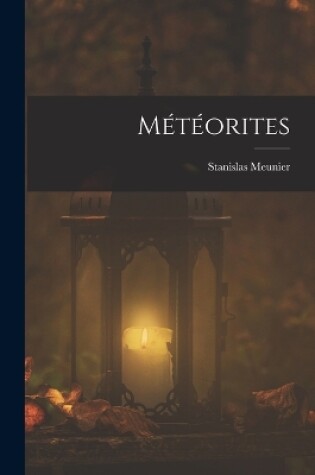 Cover of Météorites