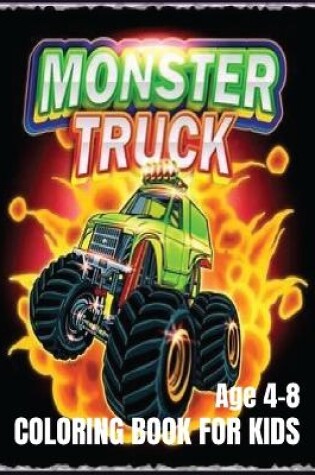 Cover of Monster Truck Coloring Book For Kids