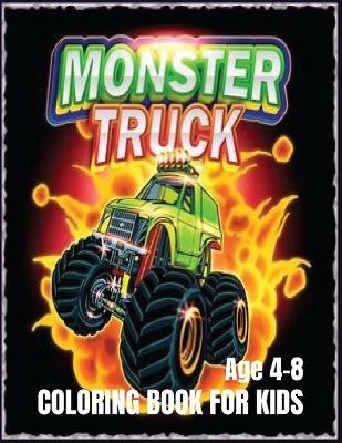 Book cover for Monster Truck Coloring Book For Kids