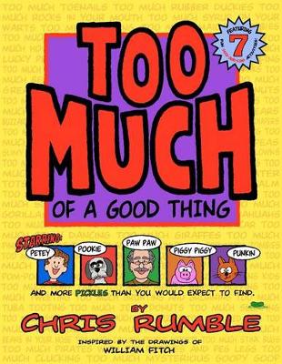 Book cover for TOO MUCH of a Good Thing