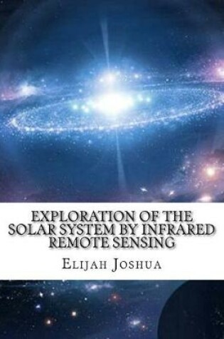 Cover of Exploration of the Solar System by Infrared Remote Sensing