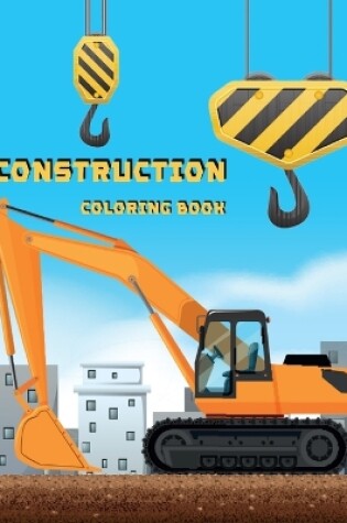 Cover of Construction Coloring Book