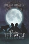 Book cover for Fleeing the Wolf