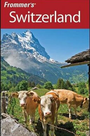 Cover of Frommer's&reg: Switzerland
