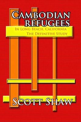 Book cover for Cambodian Refugees in Long Beach, California