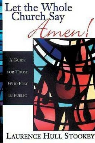 Cover of Let the Whole Church Say Amen!