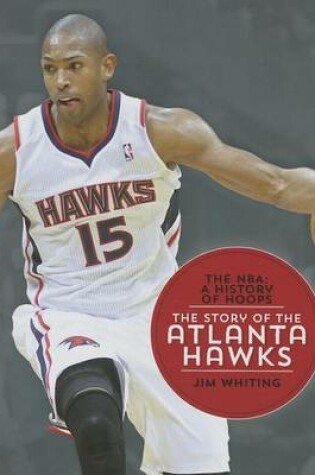 Cover of The Story of the Atlanta Hawks