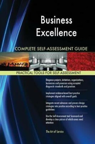 Cover of Business Excellence Complete Self-Assessment Guide