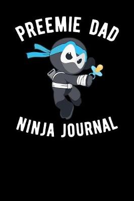 Book cover for Preemie Dad Ninja Journal