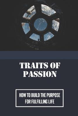 Book cover for Traits Of Passion