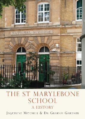 Book cover for The St Marylebone School