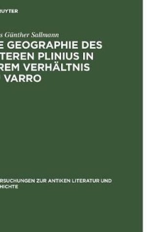 Cover of Die Geographie Des AElteren Plinius in Ihrem Verhaltnis Zu Varro