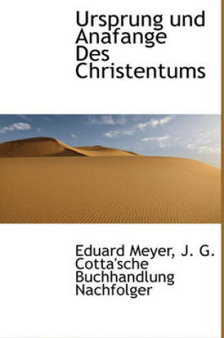 Cover of Ursprung Und Anafange Des Christentums