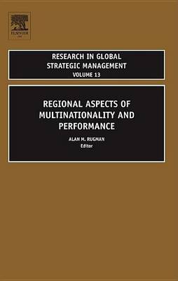 Book cover for Regional Aspects of Multinationality and Performance. Research in Global Strategic Management, Volume 13