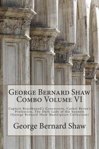 Cover of George Bernard Shaw Combo Volume VI