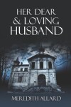 Book cover for Her Dear and Loving Husband