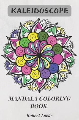 Cover of Kaleidoscope Mandala Coloring Book