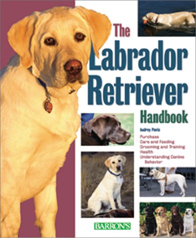 Cover of The Labrador Retriever Handbook