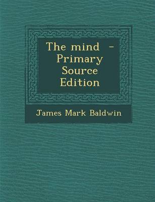 Book cover for The Mind - Primary Source Edition