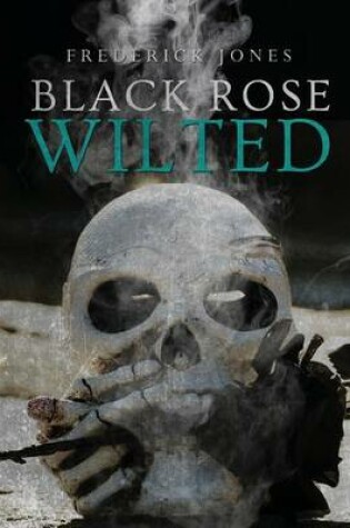 Cover of Black Rose Wilted