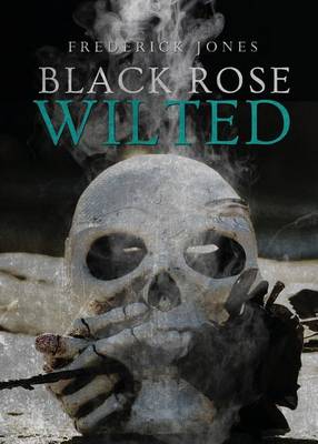 Book cover for Black Rose Wilted