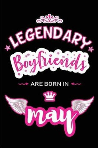 Cover of Legendary Boyfriends are born in May