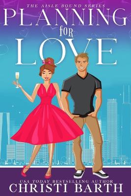 Book cover for Planning For Love