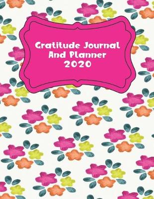 Book cover for Gratitude Journal And Planner 2020