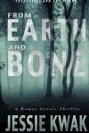 Book cover for From Earth and Bone